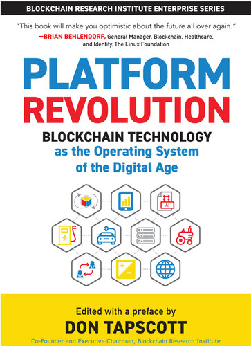 Platform Revolution: Blockchain Technology as the Operating System of the Digital Age