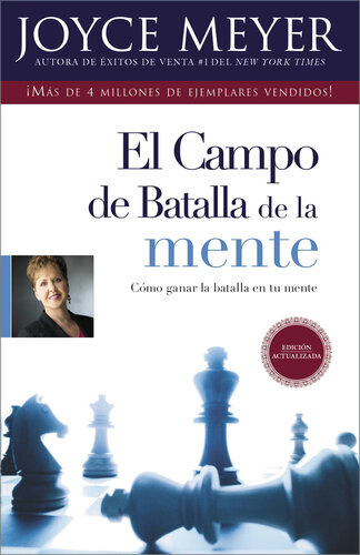 El Campo de Batalla de la Mente: Ganar la Batalla en su Mente