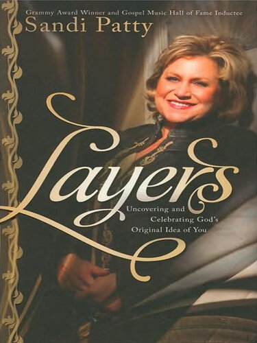 Layers: Uncovering and Celebrating God's Original Idea of Me