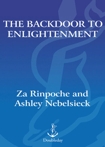 The Backdoor to Enlightenment: Eight Steps to Living Your Dreams and Changing Your World