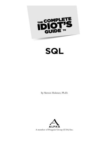 The Complete Idiot's Guide to SQL