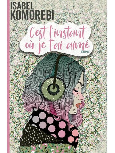 C'est l'instant où je t'ai aimé