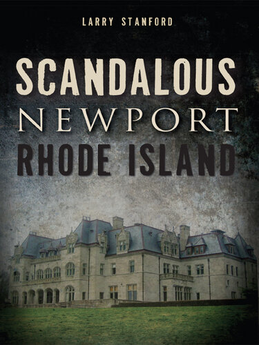 Scandalous Newport, Rhode Island
