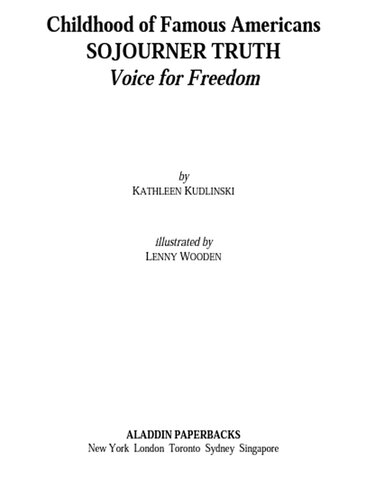 Sojourner Truth: Voice of Freedom