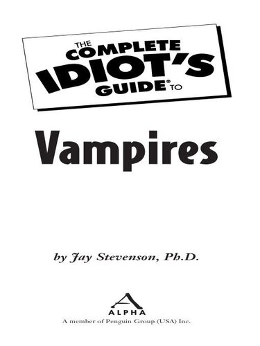 The Complete Idiot's Guide to Vampires