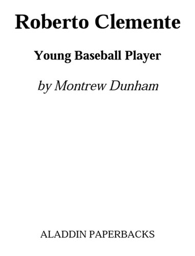 Roberto Clemente: Young Ball Player