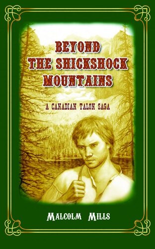 Beyond the Shickshock Mountains: A Canadian Talon Saga