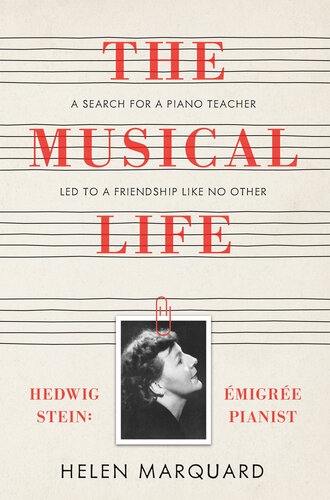 The Musical Life: Hedwig Stein: Emigrée Pianist