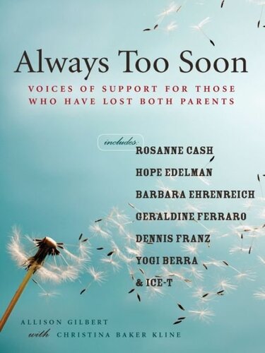 Always Too Soon: Voices of Support for Those Who Have Lost Both Parents