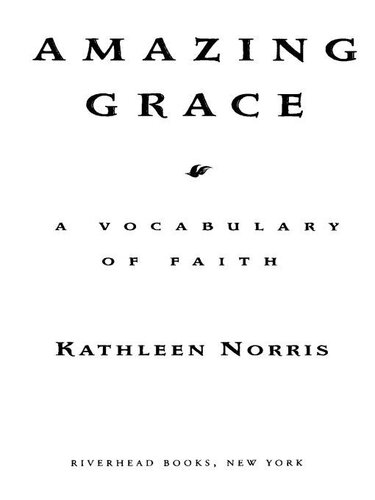 Amazing Grace: A Vocabulary of Faith