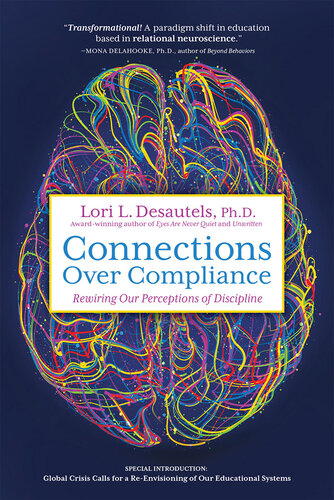 Connections Over Compliance: Rewiring Our Perceptions of Discipline