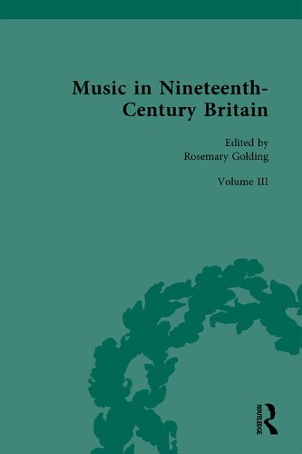 Music in Nineteenth-Century Britain, Volume III: Thinking about Music