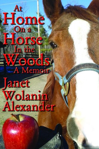 At Home On a Horse in the Woods: A Memoir