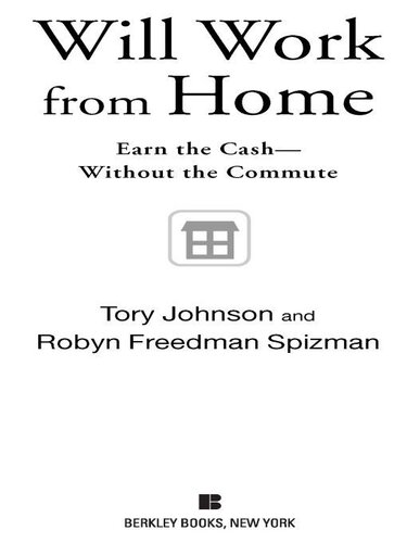 Will Work from Home: Earn the Cash--Without the Commute