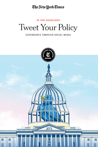 Tweet Your Policy: Governance Through Social Media