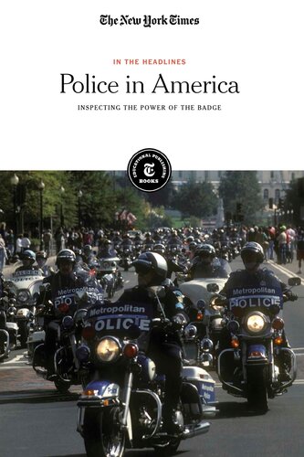 Police in America: Inspecting the Power of the Badge
