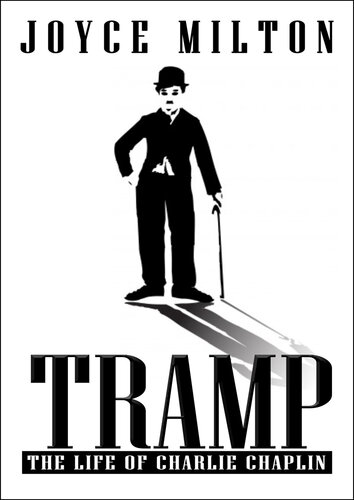 Tramp: The Life Of Charlie Chaplin
