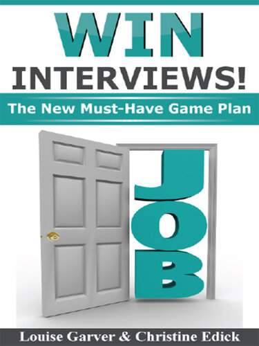 Win Interviews!: The New Must-Have Game Plan