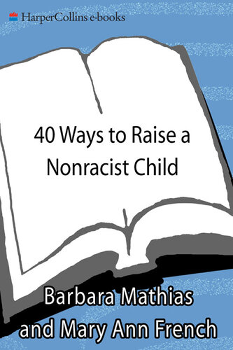 40 Ways to Raise a Nonracist Child