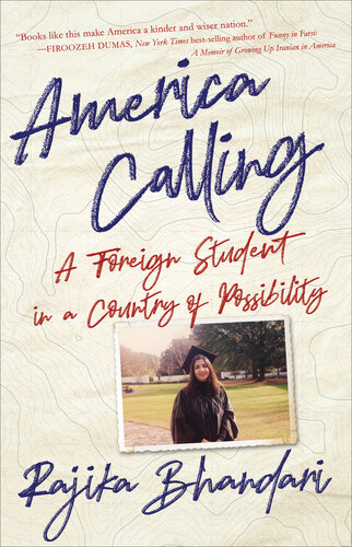 America Calling: A Foreign Student in a Country of Possibility