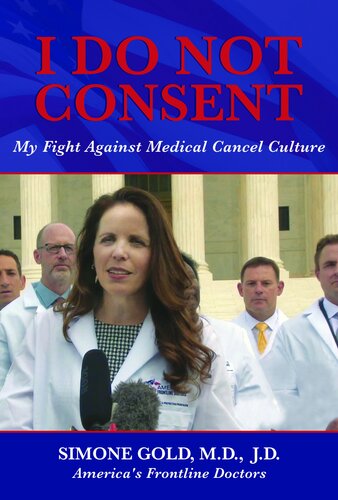 I Do Not Consent: My Fight Against Medical Cancel Culture