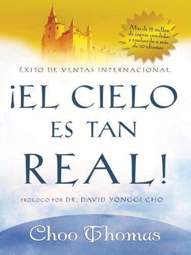 El Cielo Es Tan Real: ¿Cree que el cielo existe realmente?