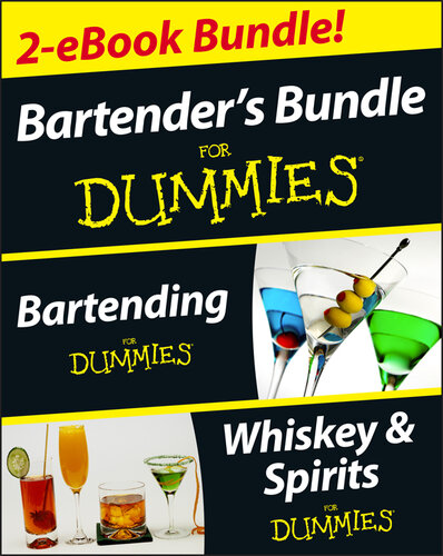 Bartender's Bundle for Dummies Two eBook Bundle: Bartending for Dummies and Whiskey & Spirits for Dummies