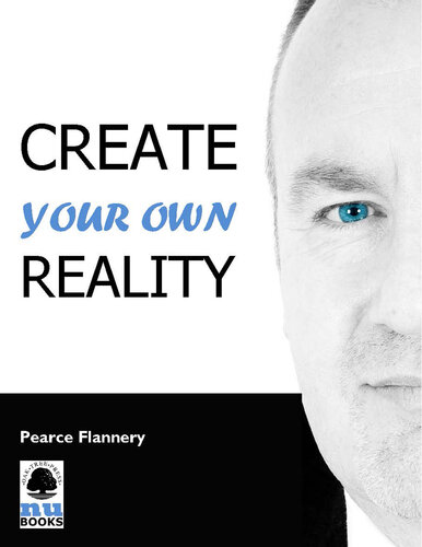 Create Your Own Reality