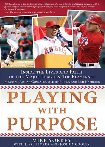 Playing with Purpose: Baseball: Inside the Lives and Faith of Major League Stars