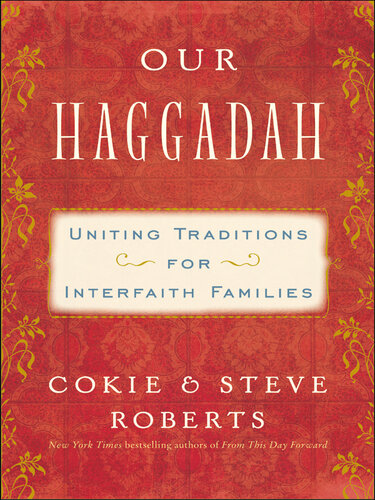 Our Haggadah: Uniting Traditions for Interfaith Families
