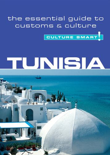 Tunisia--Culture Smart!: The Essential Guide to Customs & Culture