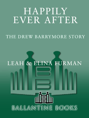 Happily Ever After: The Drew Barrymore Story