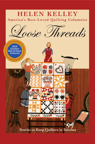 Loose Threads: Stories to Keep Quilters in Stitches