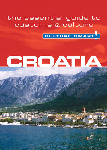 Croatia--Culture Smart!: The Essential Guide to Customs & Culture