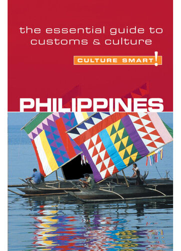 Philippines--Culture Smart!: The Essential Guide to Customs & Culture