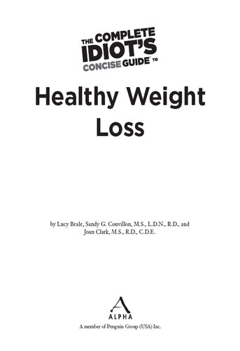 The Complete Idiot's Concise Guide to Healthy Weight Loss