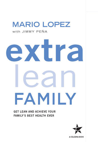 Extra Lean Family: Get Lean and Achieve Your Family's Best Health Ever