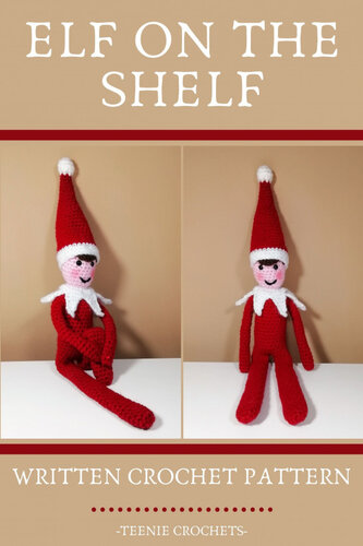 Elf on the Shelf: Written Crochet Pattern