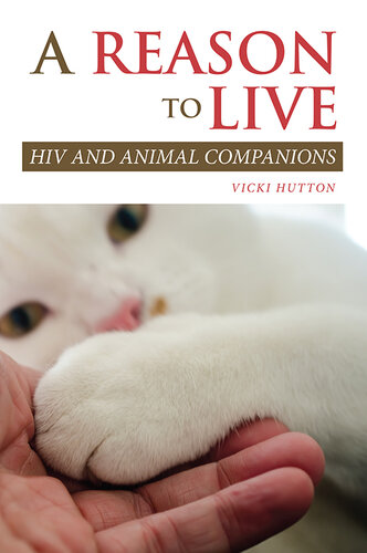 A Reason to Live: HIV and Animal Companions
