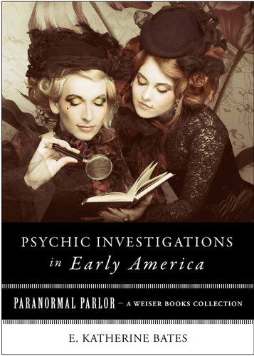 Psychic Investigations in Early America