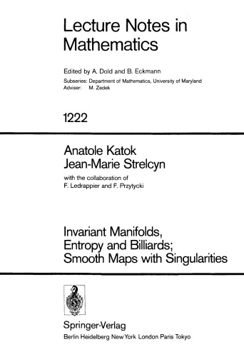 Invariant Manifolds, Entropy and Billiards. Smooth Maps with Singularities