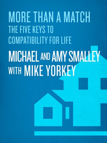 More Than a Match: The Five Keys to Compatibility for Life