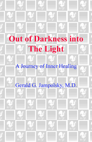 Out of Darkness into the Light: A Journey of Inner Healing