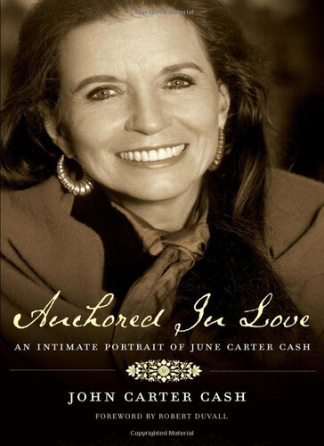 Anchored in Love: An Intimate Portrait of June Carter Cash