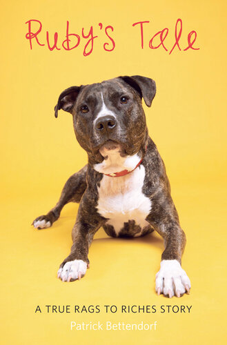 Ruby's Tale: A True Rags to Riches Story