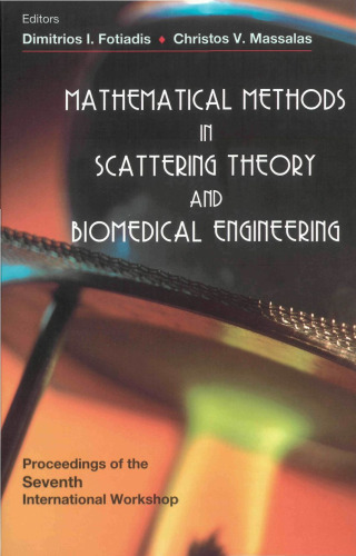 Mathematical Methods in Scattering Theor: Proceedings of the Seventh International Workshop, Nymphaio, Greece