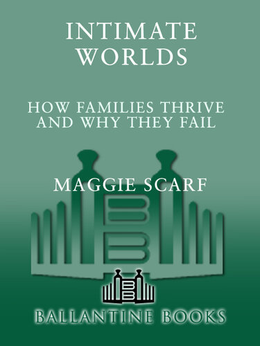Intimate Worlds: How Families Thrive and Why They Fail