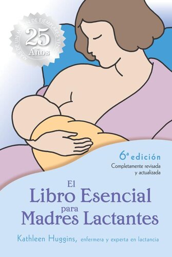 El Libro Esencial para Madres Lactantes