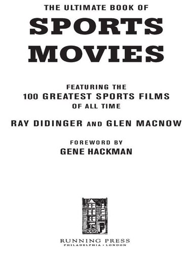 The Ultimate Book of Sports Movies: Featuring the 100 Greatest Sports Films of All Time