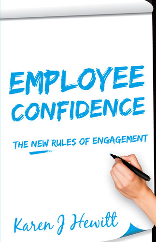Employee Confidence: The new rules of Engagement
